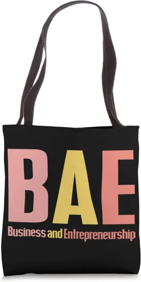 BAE Business and Entrepreneurship Babe Girl Lady CEO Boss Tote Bag