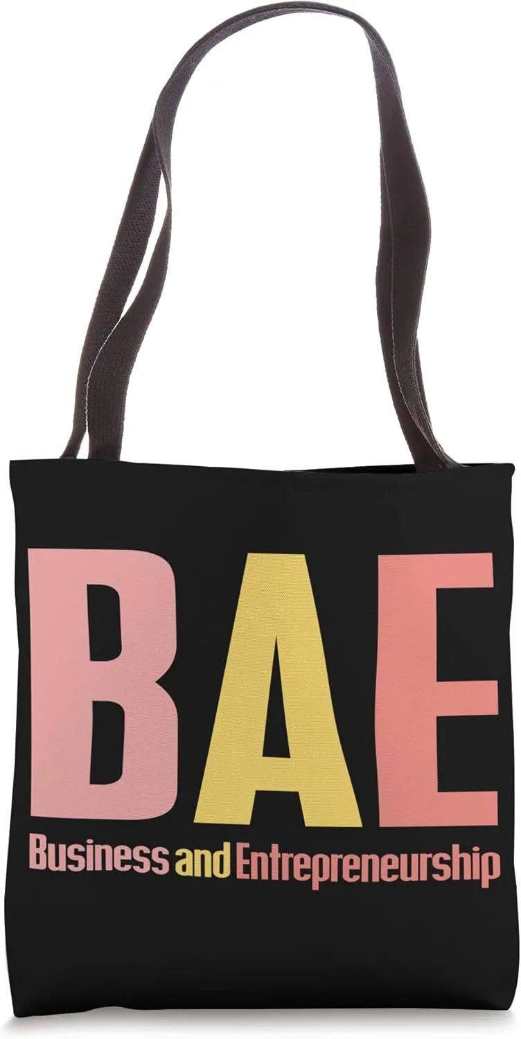BAE Business and Entrepreneurship Babe Girl Lady CEO Boss Tote Bag